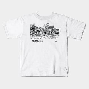 Mesquite - Texas Kids T-Shirt